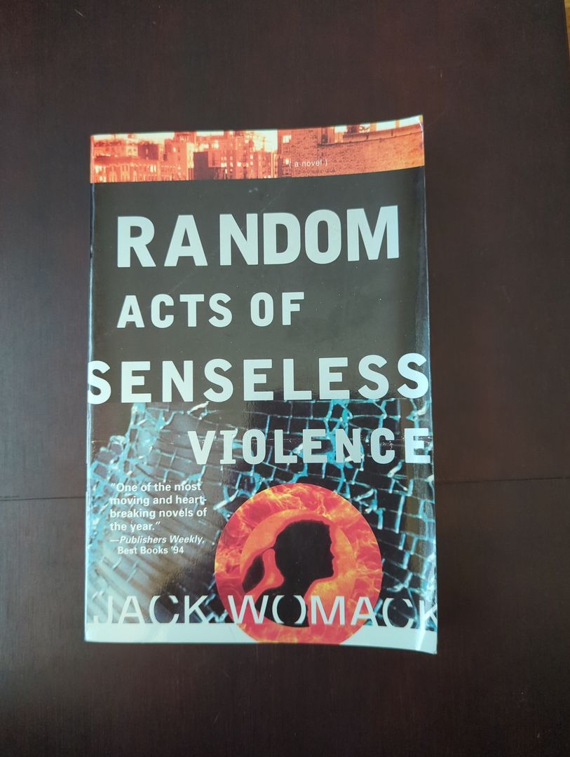 Random Acts of Senseless Violence