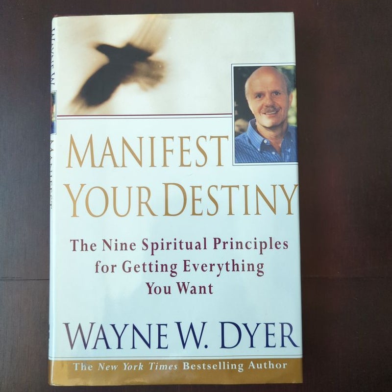 Manifest Your Destiny