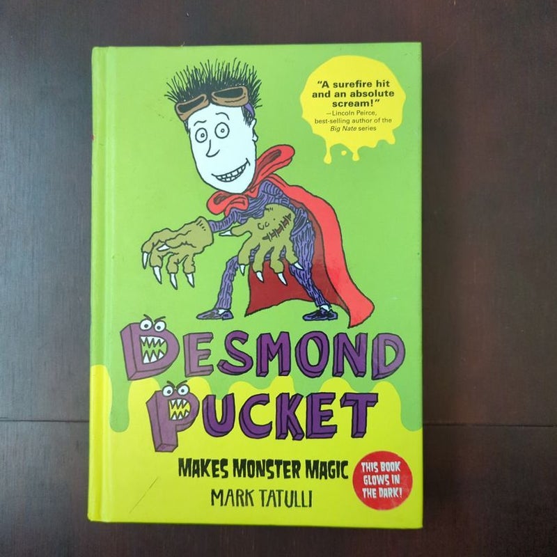 Desmond Pucket Makes Monster Magic