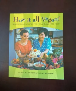 How It All Vegan!/The Garden Of Vegan