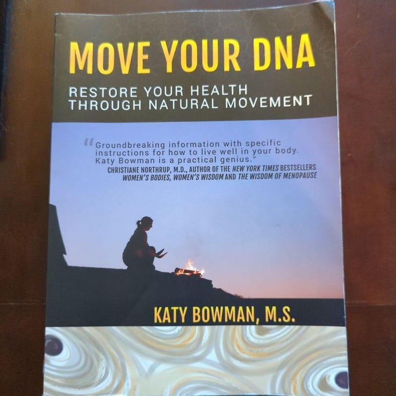 Move Your DNA