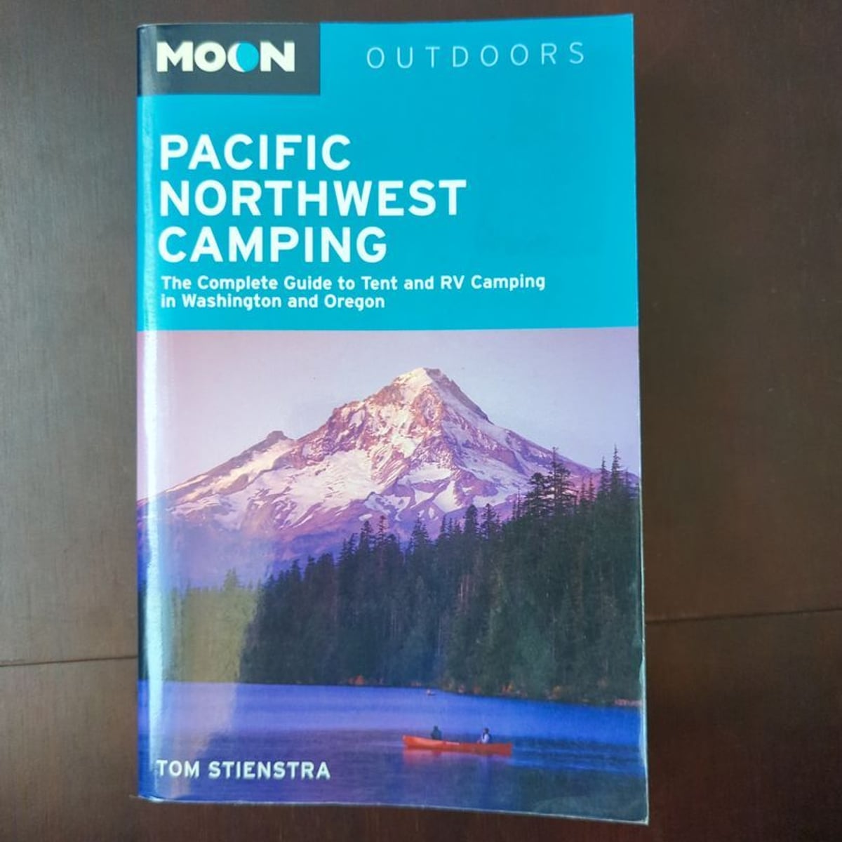 Pacific Northwest Camping by Tom Stienstra