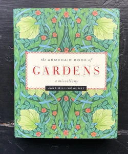 The Armchair Book of Gardens