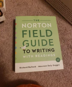 The Norton Field Guide to Writing with Readings