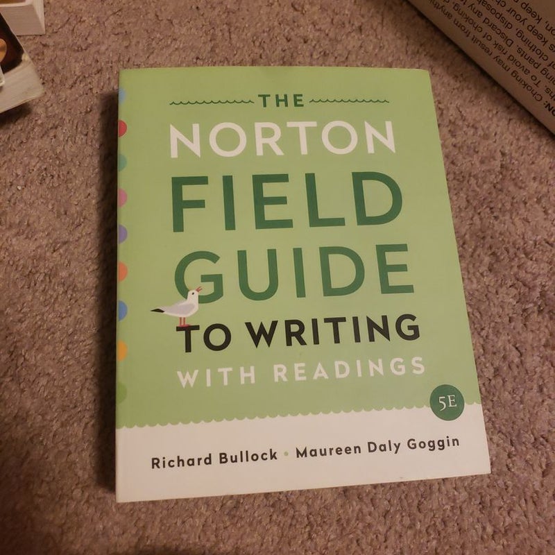 The Norton Field Guide to Writing with Readings