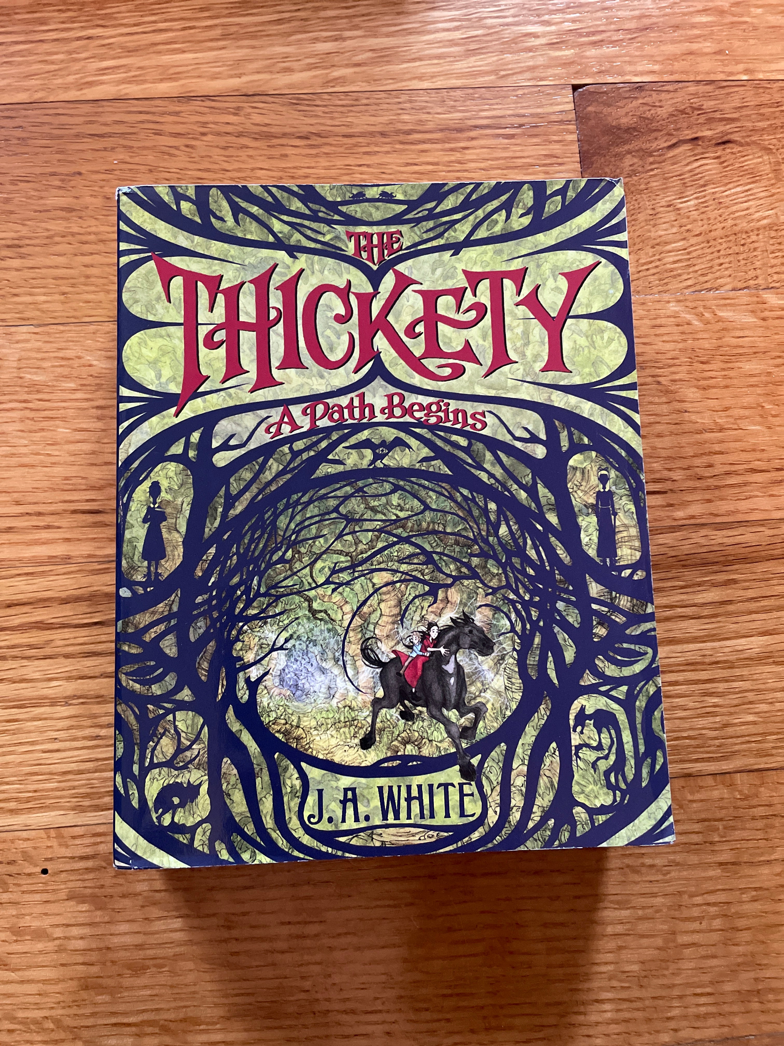 The Thickety: a Path Begins