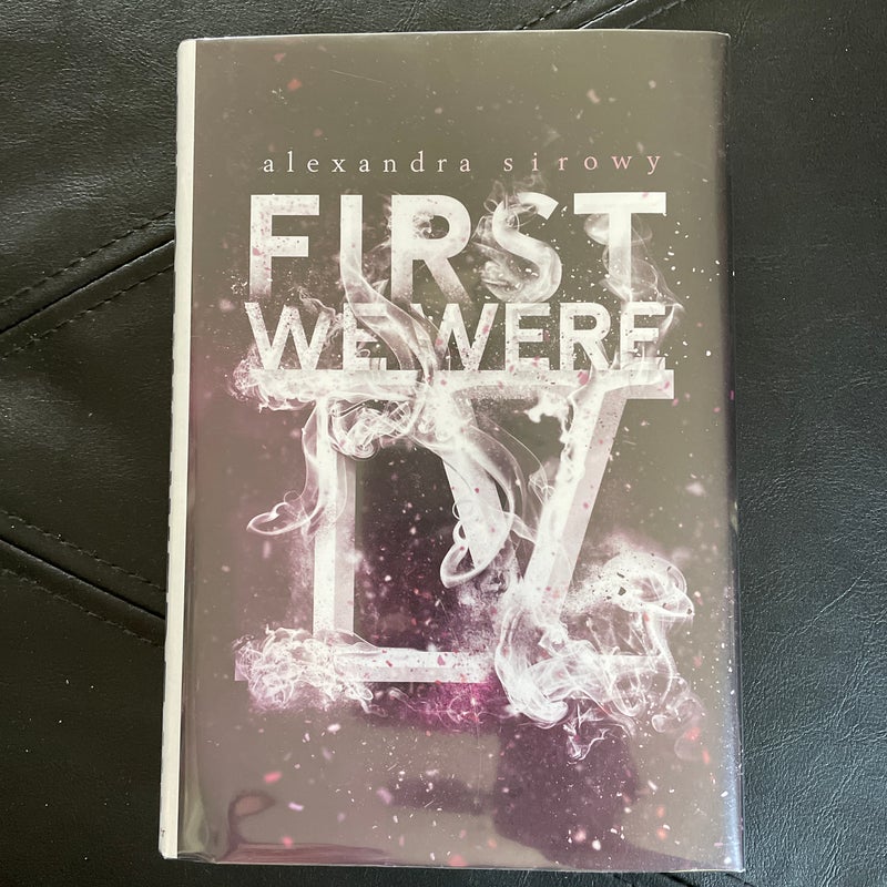 First We Were IV -Library Copy!