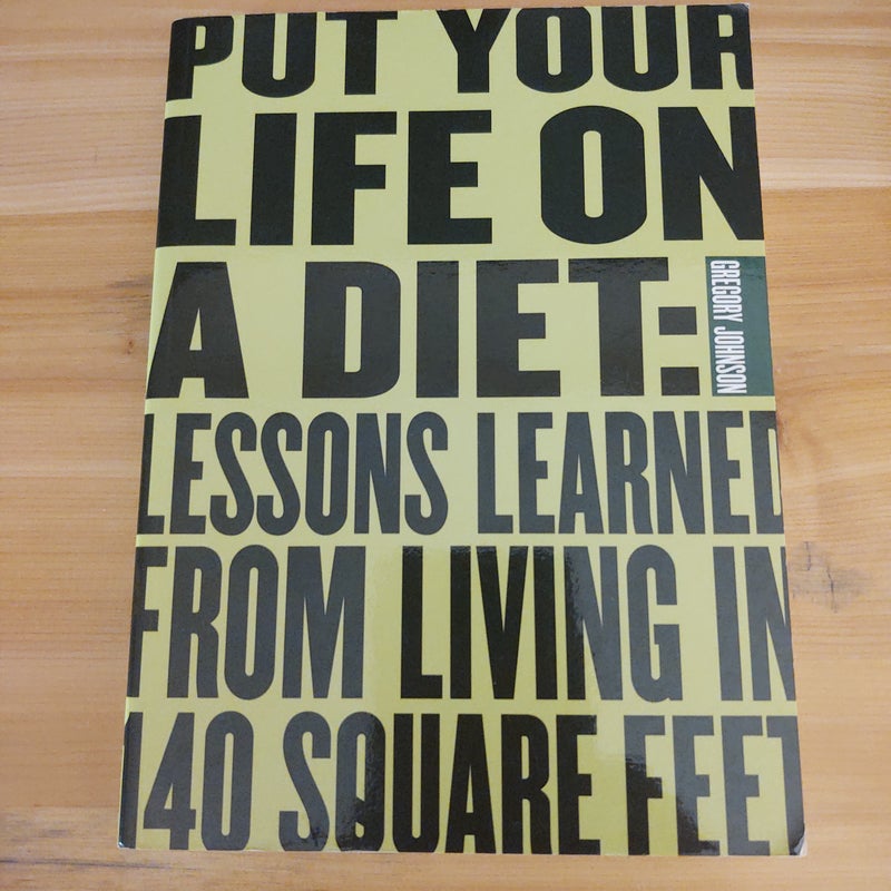 Put Your Life on a Diet
