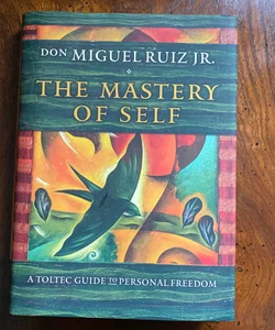 The Mastery of Self