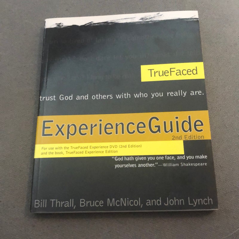 TrueFaced Experience Guide