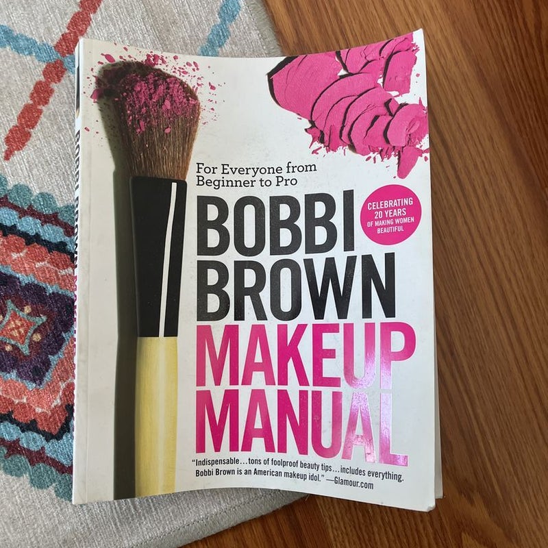 Bobbi Brown Makeup Manual