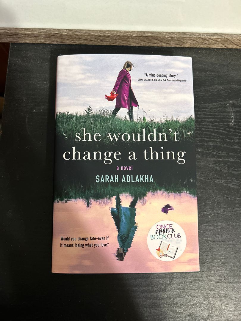 She Wouldn't Change a Thing