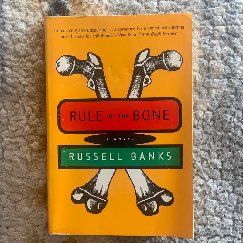 Rule of the Bone