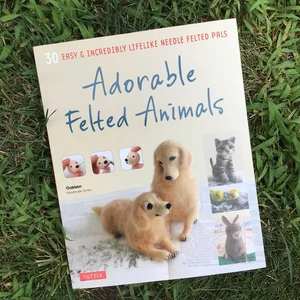 Adorable Felted Animals