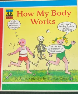 How my body works