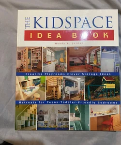 The Kidspace Idea Book