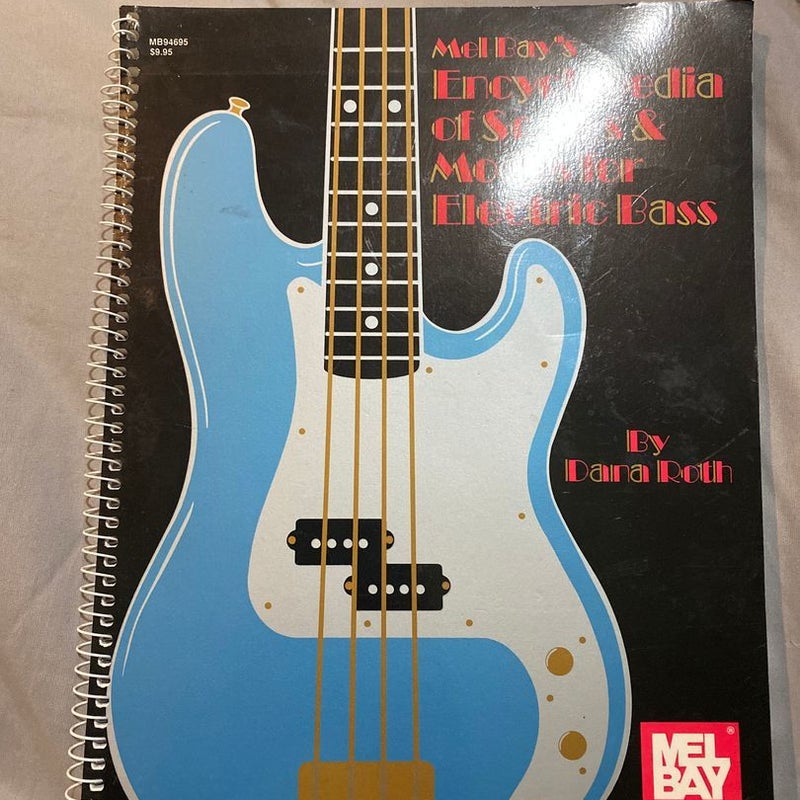Mel Bay’s encyclopedia of scales and modes for electric bass