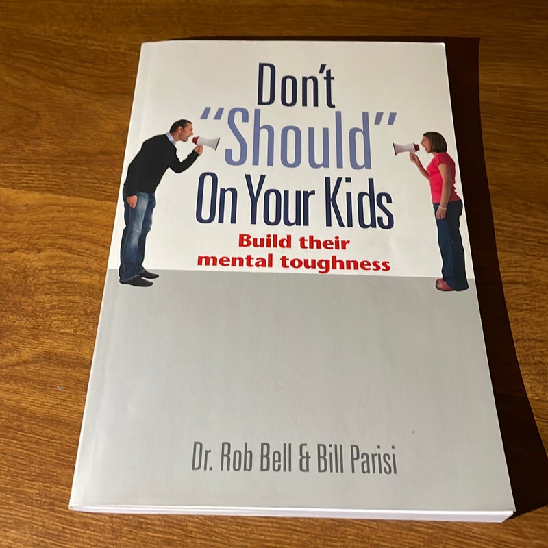 Don't "should" on your kid