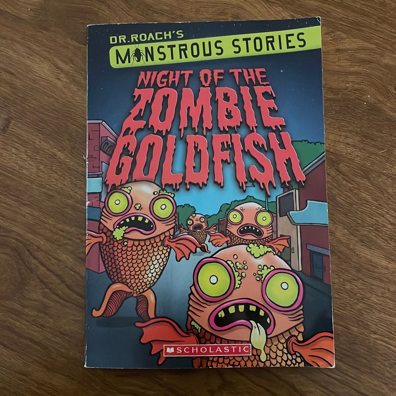 Monstrous Stories #1: Night of the Zombie Goldfish