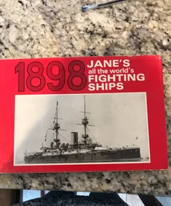 1898 Jane’s All The World’s Fighting Ships