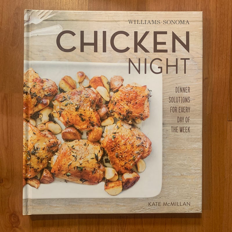 Chicken Night (Williams-Sonoma)