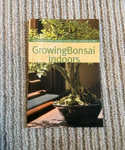 Growing Bonsai Indoors