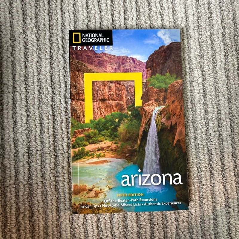 National Geographic Traveler: Arizona, 5th Edition