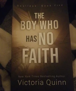 The Boy Who Has No Faith