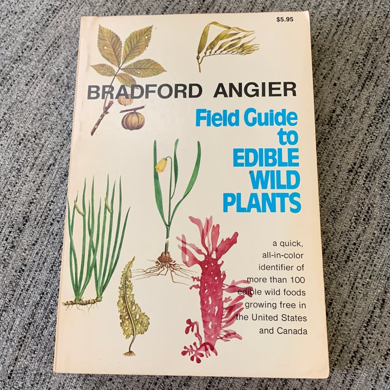 Field Guide to Edible Wild Plants