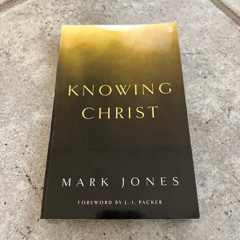 Knowing Christ