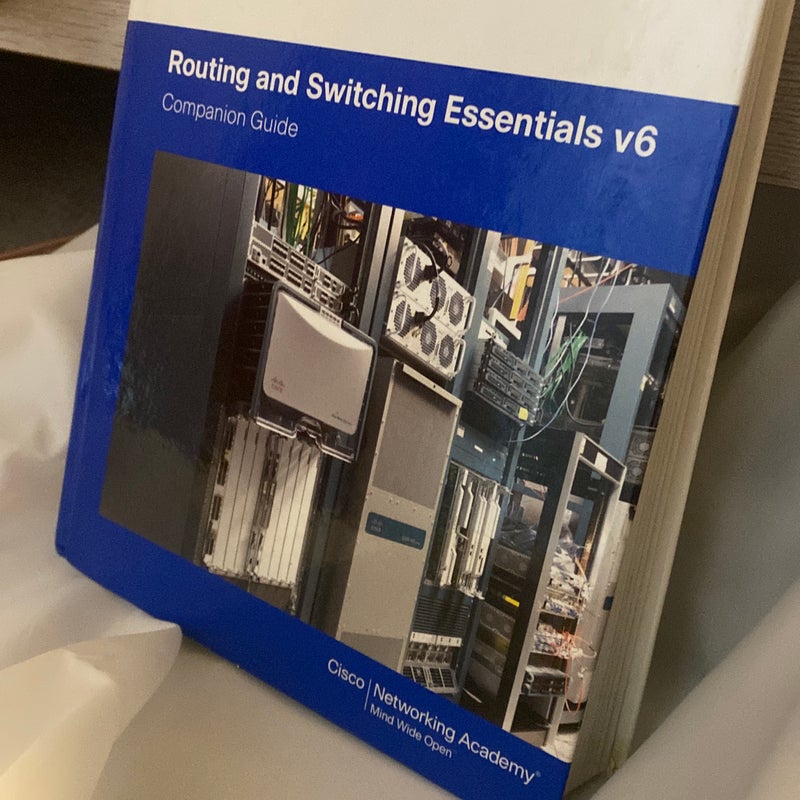 Routing and Switching Essentials V6 Companion Guide