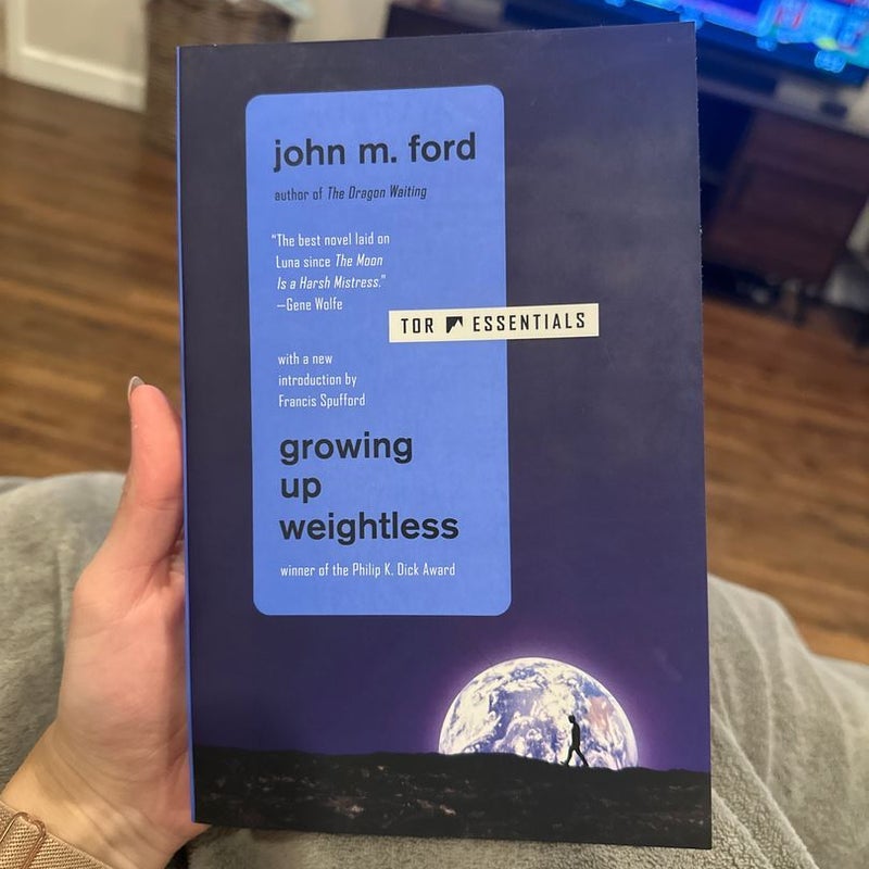 Growing up Weightless