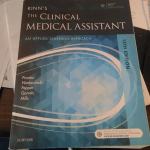 Kinn's the Clinical Medical Assistant