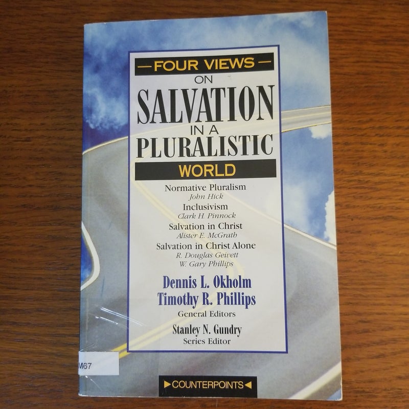 Four Views on Salvation in a Pluralistic World