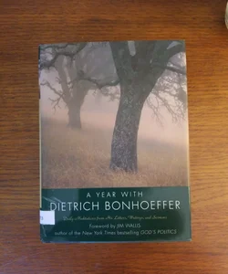 A Year with Dietrich Bonhoeffer