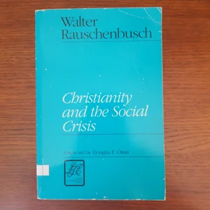 Christianity and the Social Crisis