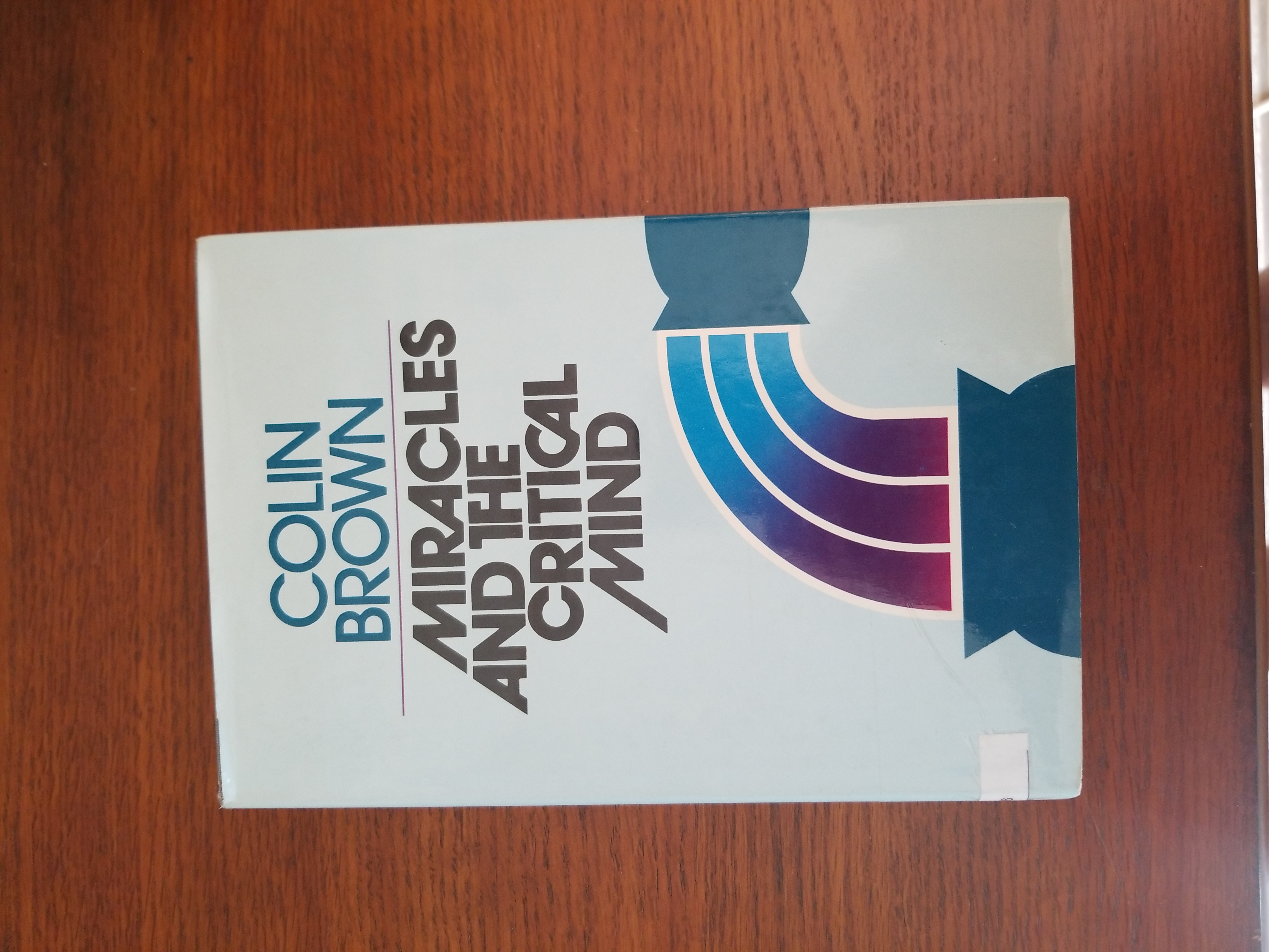 Miracles and the Critical Mind