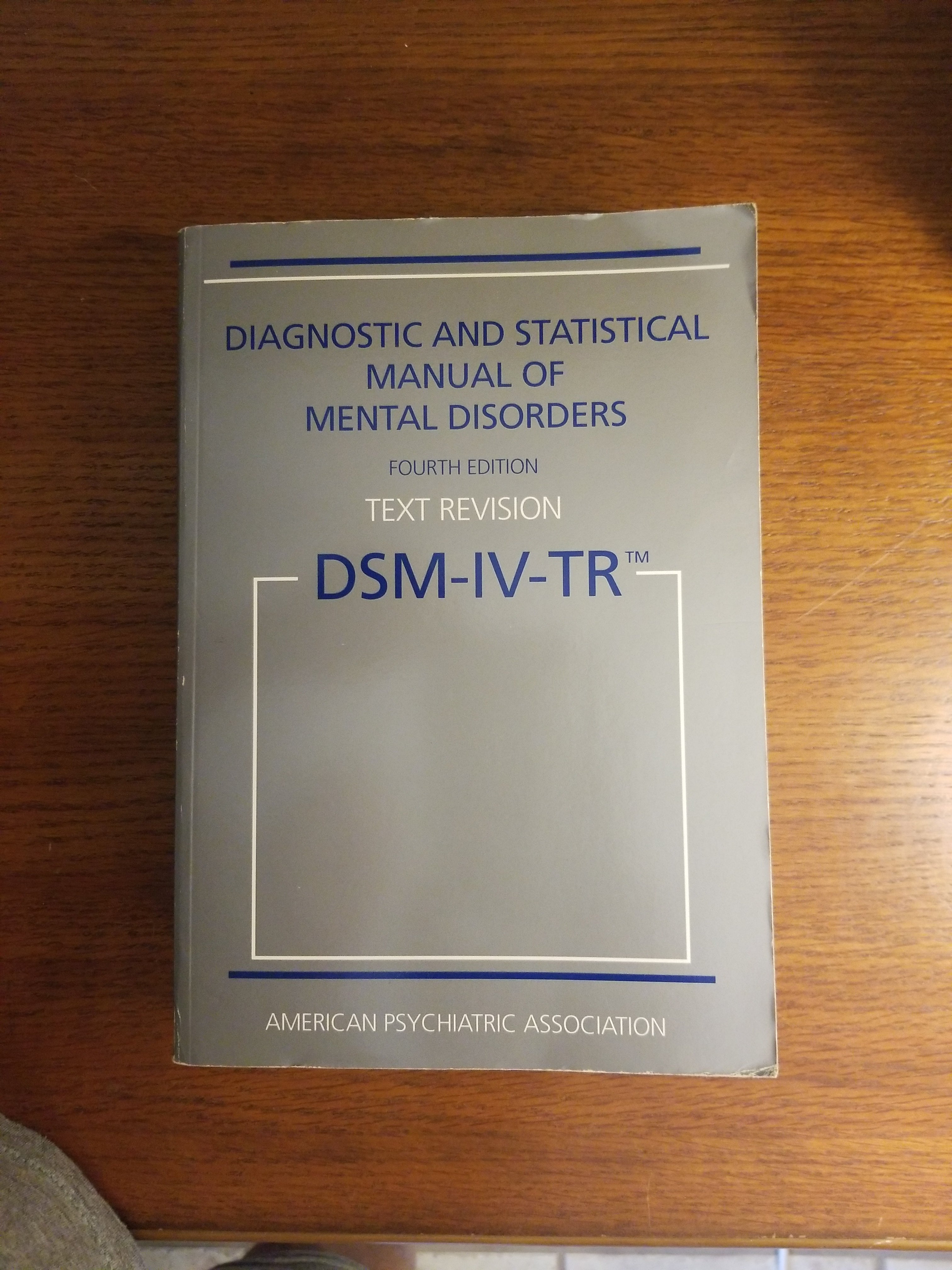 Diagnostic and Statistical Manual of Mental Disorders