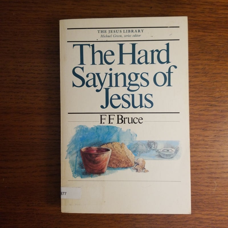 Hard Sayings of Jesus