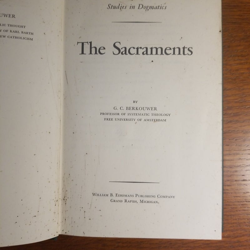 The Sacraments - G. C. Berkouwer