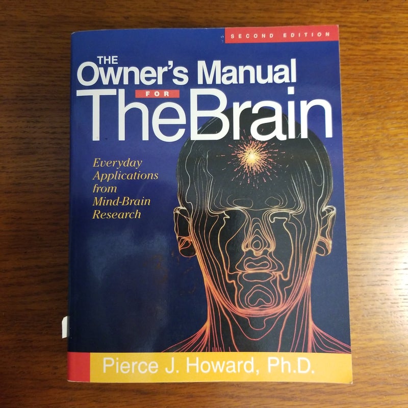 The Owner's Manual for the Brain