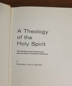 A Theology of the Holy Spirit 