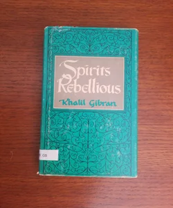 Spirits Rebellious (1947 1st ed.)
