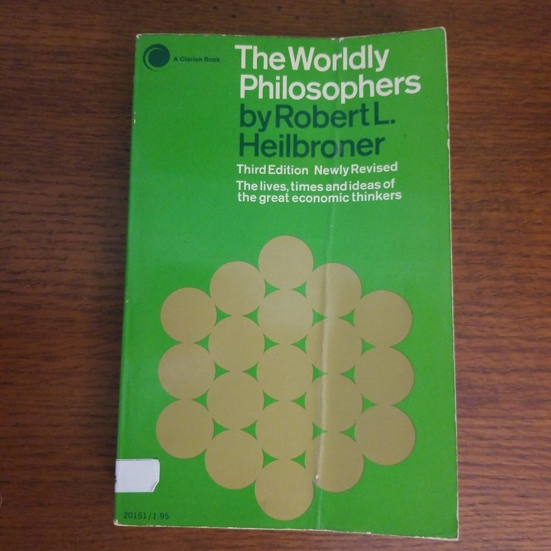 The Worldly Philosophers 3rd Edition 