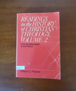 Readings in the History of Christian Theology