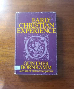 Early Christian Experience