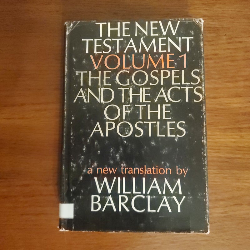 The New Testament  Volume 1