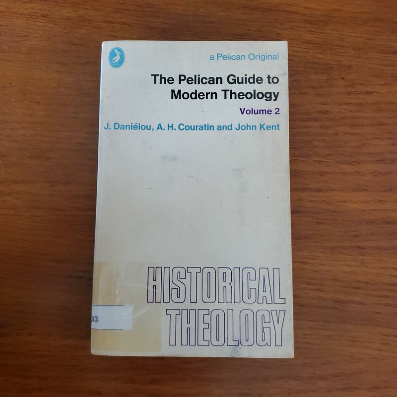 The Pelican Guide to Modern Theology