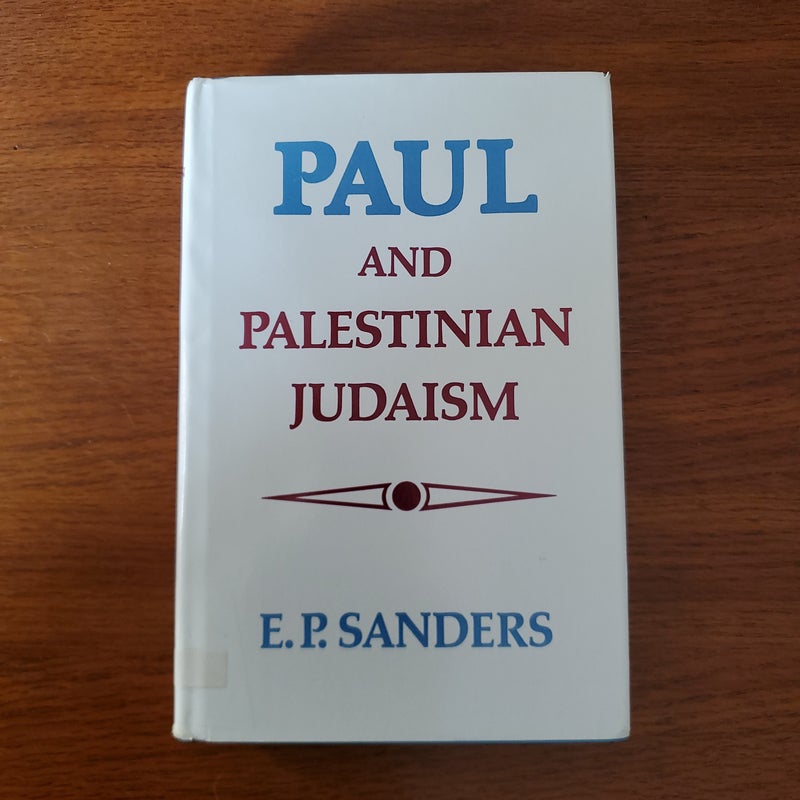 Paul and Palestinian Judaism