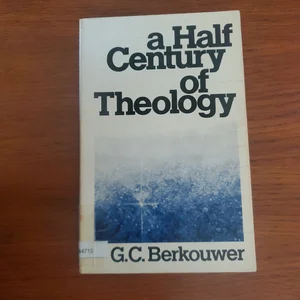 Half a Century of Theology